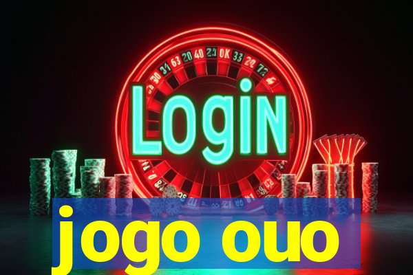 jogo ouo